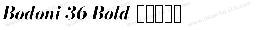 Bodoni 36 Bold字体转换